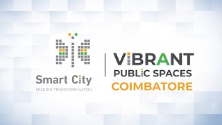 Vibrant Public Spaces created by Smart Cities  COIMBATORE