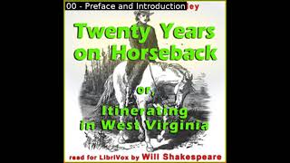 Twenty Years on Horseback; or, Itinerating in West Virginia by William Marion Weekley | Audio Book