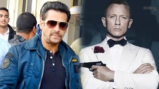 James Bond SCARED Of Salman Khan Salman Khan