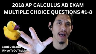 2018 AP Calculus AB Practice Exam Multiple Choice Questions #1-8