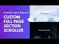 Full Page Sections Scroller (Html/CSS + AlpineJS)
