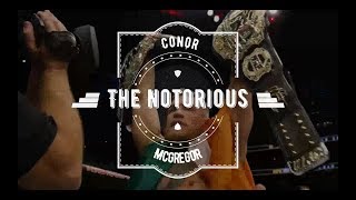 Conor "The Notorious" McGregor - Sa vie