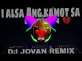 i alsa Ang kamot sa mga Broken (hands-up remix) DJ JOVAN REMIX 2k24