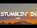 CYRIL - Stumblin' In (Lyrics)