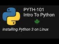 PYTH 101: Setting up Python 3 with VS Code on Linux