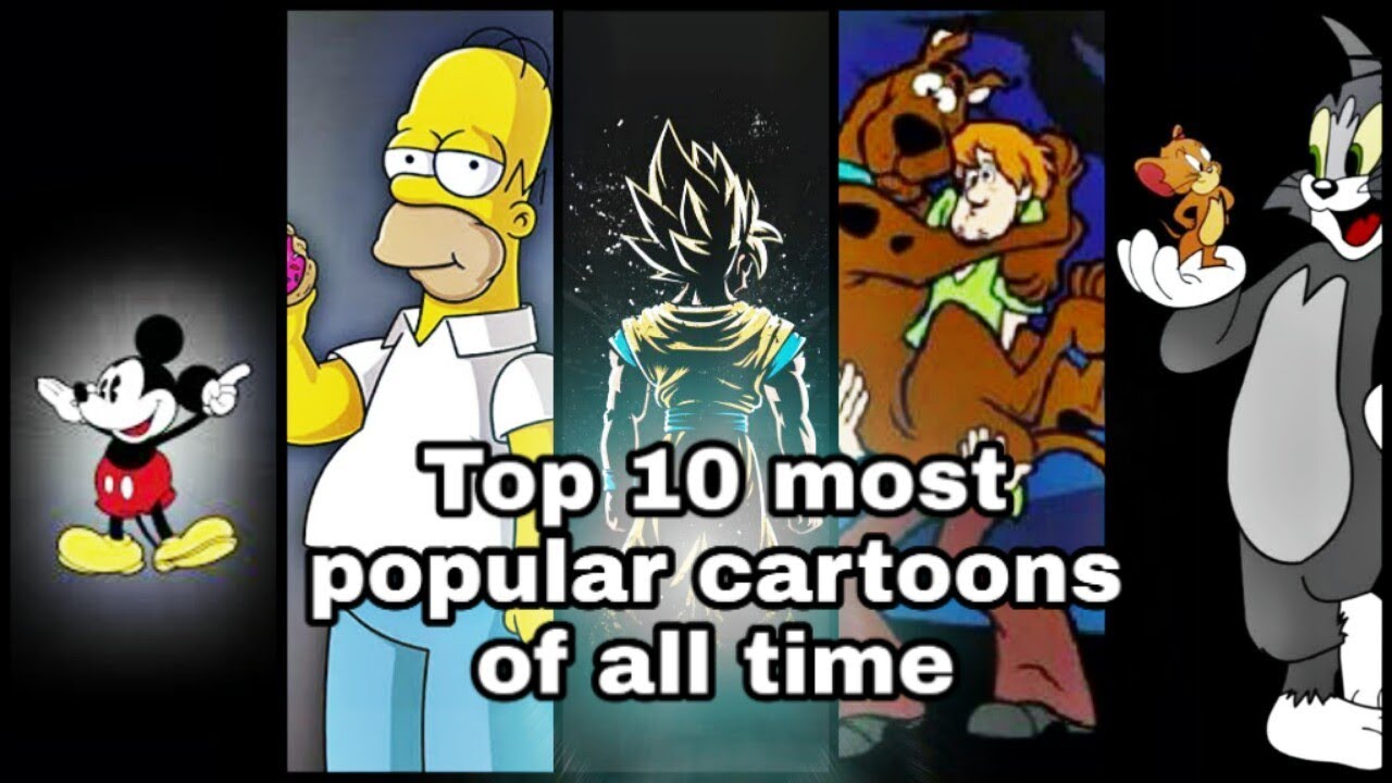 Top 10 Most Popular Cartoons Of All Time - YouTube