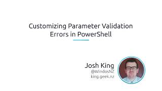 Customizing Parameter Validation Errors In PowerShell