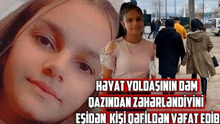 Biləsuvarda arvadının dəm qazından zəhərləndiyini eşidən kişi qəfildən vəfat etdi