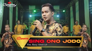 SING ONO JODO - ROZY ABDILLAH ( Official Music Video ) Denata Rock Dangdut