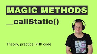 The ultimate guide to PHP magic method __callStatic()