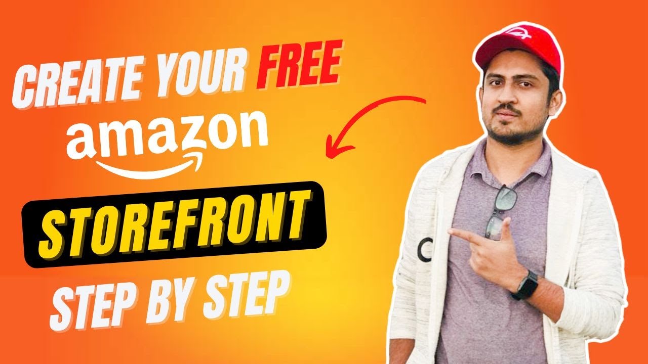 How To Create Amazon Storefront | Amazon Storefront Tutorial - YouTube