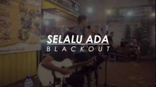 Selalu Ada Blackout Live Performance by Paduka