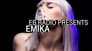 Emika | Emikaized Mix I EB.Radio