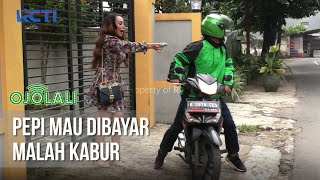 OJOLALI - Pepi Mau Dibayar Malah Kabur | 24 Maret 2020 Part 1