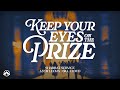 Keep Your Eyes On The Prize | Bill Cloud | Jacobs Tent