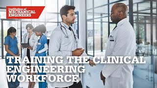 Training the Clinical Engineering Workforce