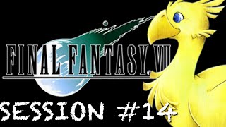 Twitch: Final Fantasy VII - Session 14