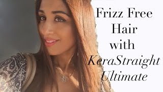 Frizz Free Hair with KeraStraight Ultimate | VLOG