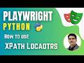 Playwright with Python & Pytest | How to use XPath Locators in Playwright ( Session 4)