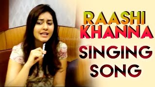 Multi Talented Raashi Khanna Song Recording - Soothing Voice, Pleasant looks and Awesome Performance