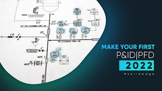 Basics of Solidedge P&ID | How to design new P&ID in Solidedge P&ID | Solidedge Modular Plant Design