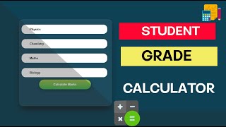 Student Grade Calculator Using HTM CSS and Javascript 🖩| (Grade Calculator in JavaScript)
