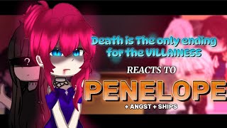 Death is the only ending for the villainess reacts to PENELOPE || ANGST || SHIPS