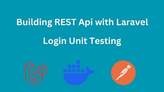 5.Laravel REST API: Add Unit Tests for Login API