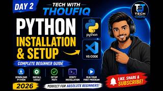 How to Install Python & Set Up VS Code on Windows | Complete Beginner Guide | Tech with Thoufiq