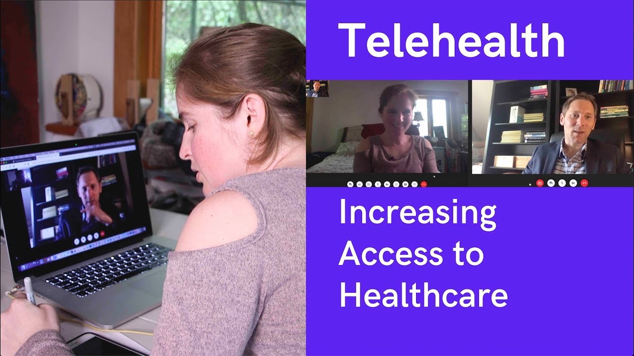 Telehealth : Increasing Access To Healthcare - YouTube