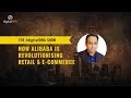 digitalDNA- How Alibaba Is Revolutionizing Retail & E-Commerce