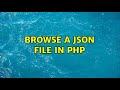 browse a JSON file in PHP