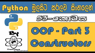 Python Sinhala By ChamiViews Part 53 - OOP - Part - 3 - Constructor