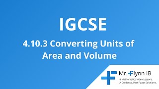 IGCSE Converting Units of Area and Volume