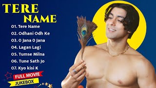 Salman Khan, Tere name all songs