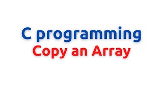 copy an array in c