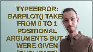 TypeError: barplot() takes from 0 to 1 positional arguments but 2 were given