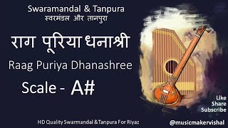 Raag Puriya Dhanashree Swarmandal \u0026 Tanpura A# scale A Sharp, राग पूरिया धनाश्री स्वरमंडल for riyaz