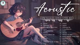 Best Of OPM Acoustic Love Songs 2023 Playlist ❤️ Top Tagalog Acoustic Songs Cover Of All Time 290