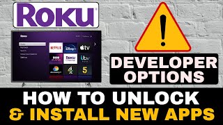 ROKU HACK - UNLOCK ROKU DEVELOPER OPTIONS | 3rd Party Apps!