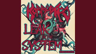 Leak In The System Jd30 Remix