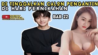 BAB 22 JANGAN SAMPAI DI TIKUNG