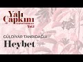 heybet yalı Çapkını original soundtrack vol.1 güldiyar tanrıdağlı