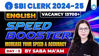 SBI Clerk English Speed Booster 2024 | Increase Your Speed and Accuracy | Day 3 | By Saba Ma'am