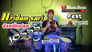 Download Lagu Nyidam sari jandhut version bersama Dika keyboard ... MP3 Gratis