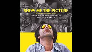 Show Me the Picture The Story of Jim Marshall - Show Me The Picture - Soundtrack