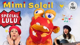 Spécial Lulu | Mimi Soleil | Compilation | Vidéos éducatives en français pour en