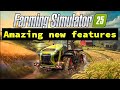 Farming Simulator 25 | Quick Review & Gameplay | Most significant new additions you should consider