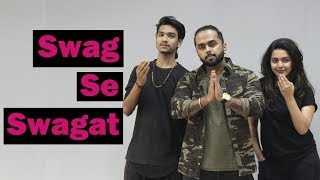 Swag se swagat song | Tiger Zinda Hai | Bollywood Dance Choreography