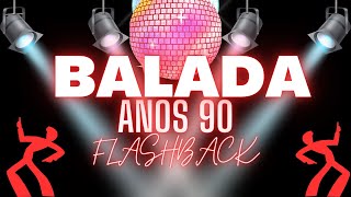 O Tempo Bom! BALADA ANOS 90! MELHORES MUSICAS INTERNACIONAIS ANTIGAS ANOS 70 80 90 - Flash back